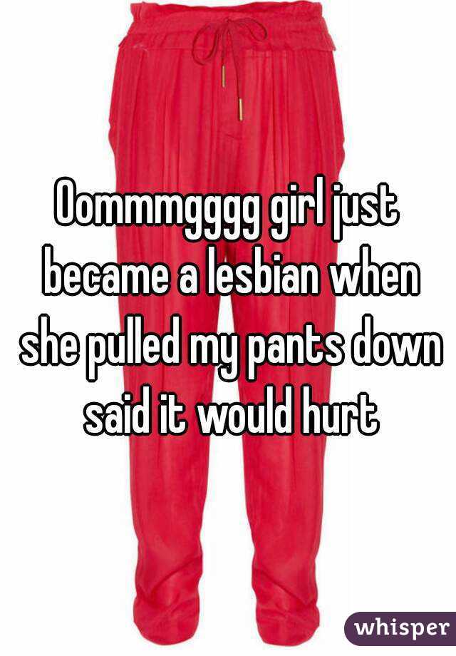 Lesbian Hands Down Pants